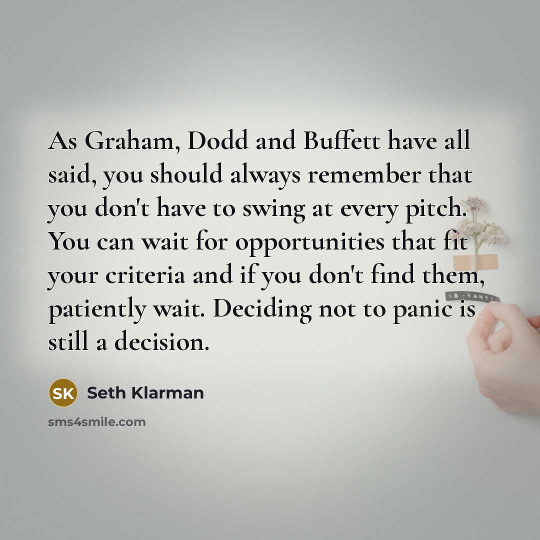 “As Graham, Dodd and Buffett have all said, you should…” quote by Seth Klarman