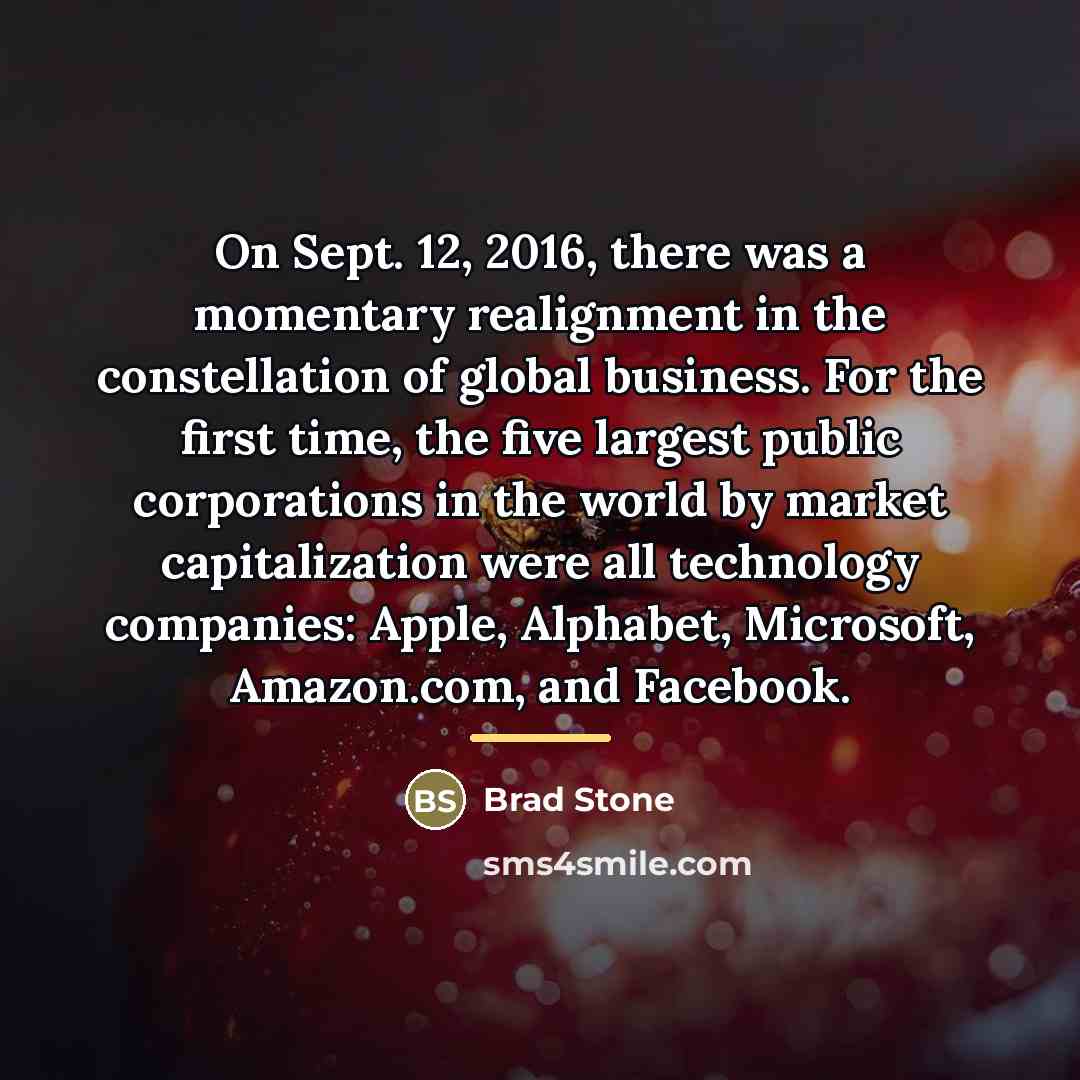 “On Sept. 12, 2016, there was a momentary realignment in…” quote by Brad Stone