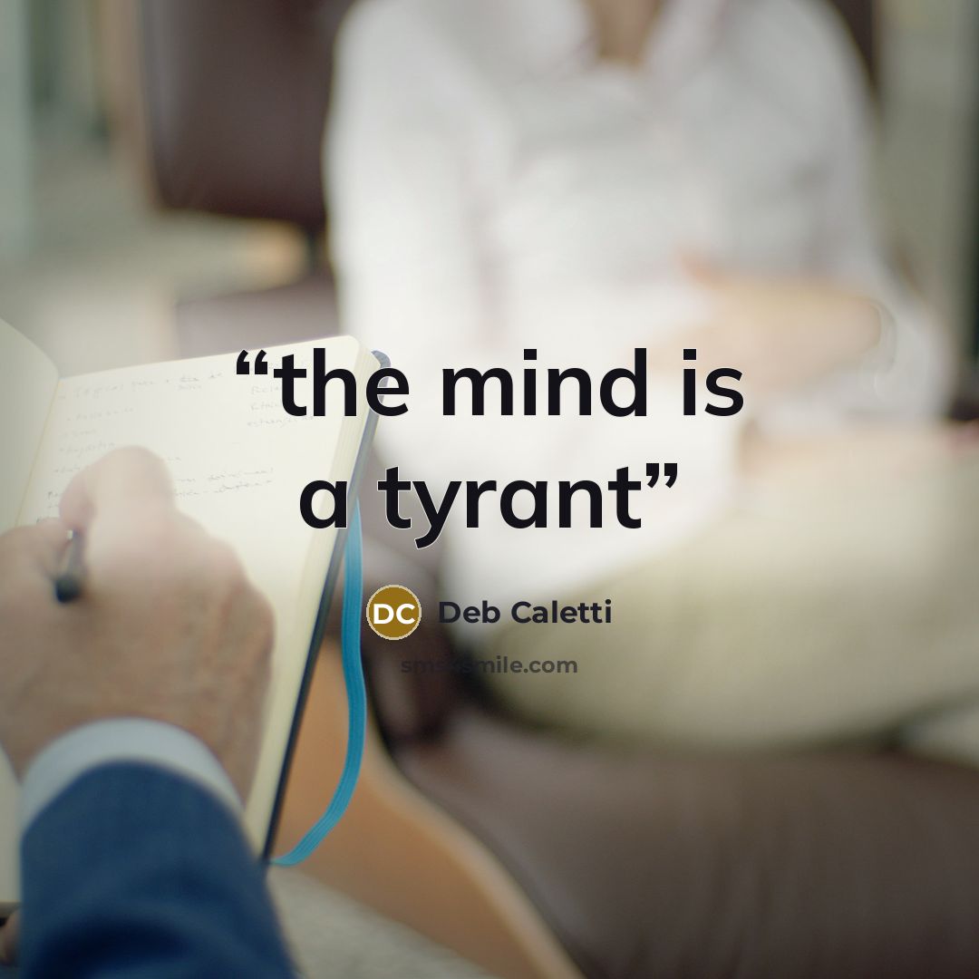 “the mind is a tyrant” quote by Deb Caletti