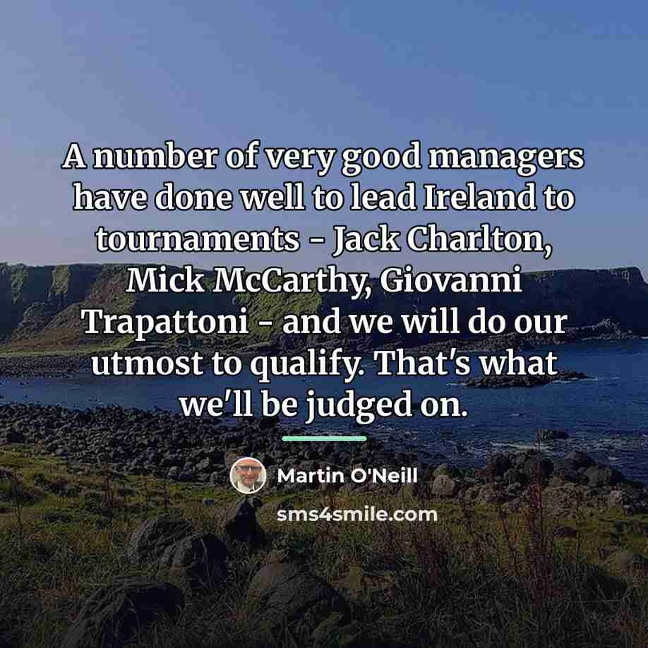 “A number of very good managers have done well to…” quote by Martin O'Neill