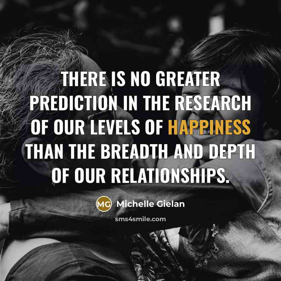 “There is no greater prediction in the research of our…” quote by Michelle Gielan