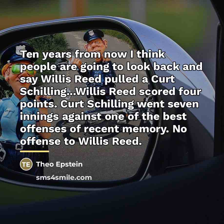 “Ten years from now I think people are going to…” quote by Theo Epstein