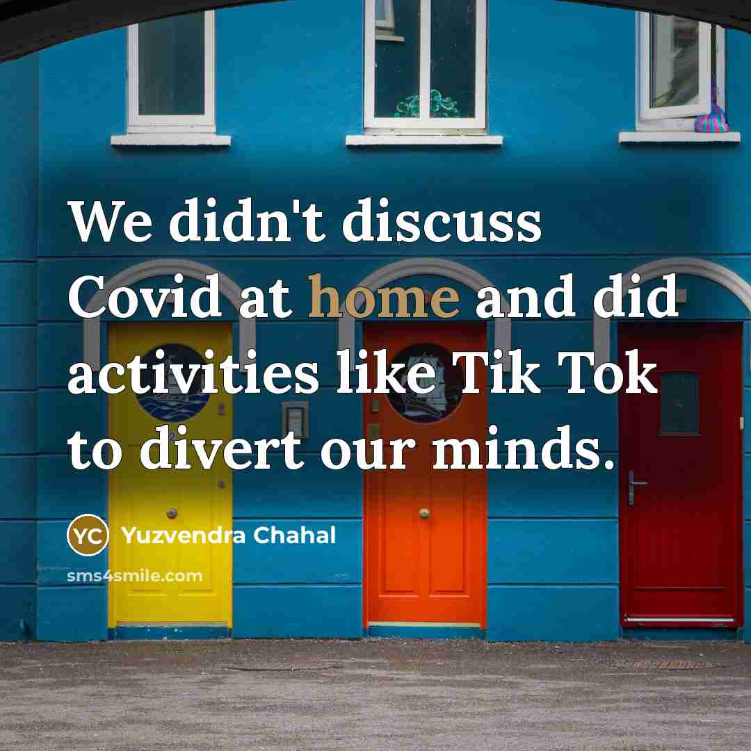 “We didn't discuss Covid at home and did activities like…” quote by Yuzvendra Chahal
