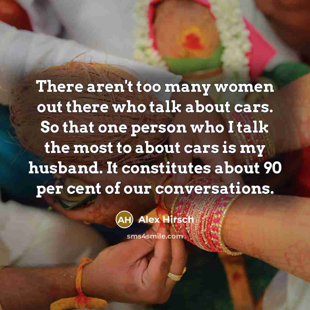 “There aren't too many women out there who talk about…” quote by Alex Hirsch