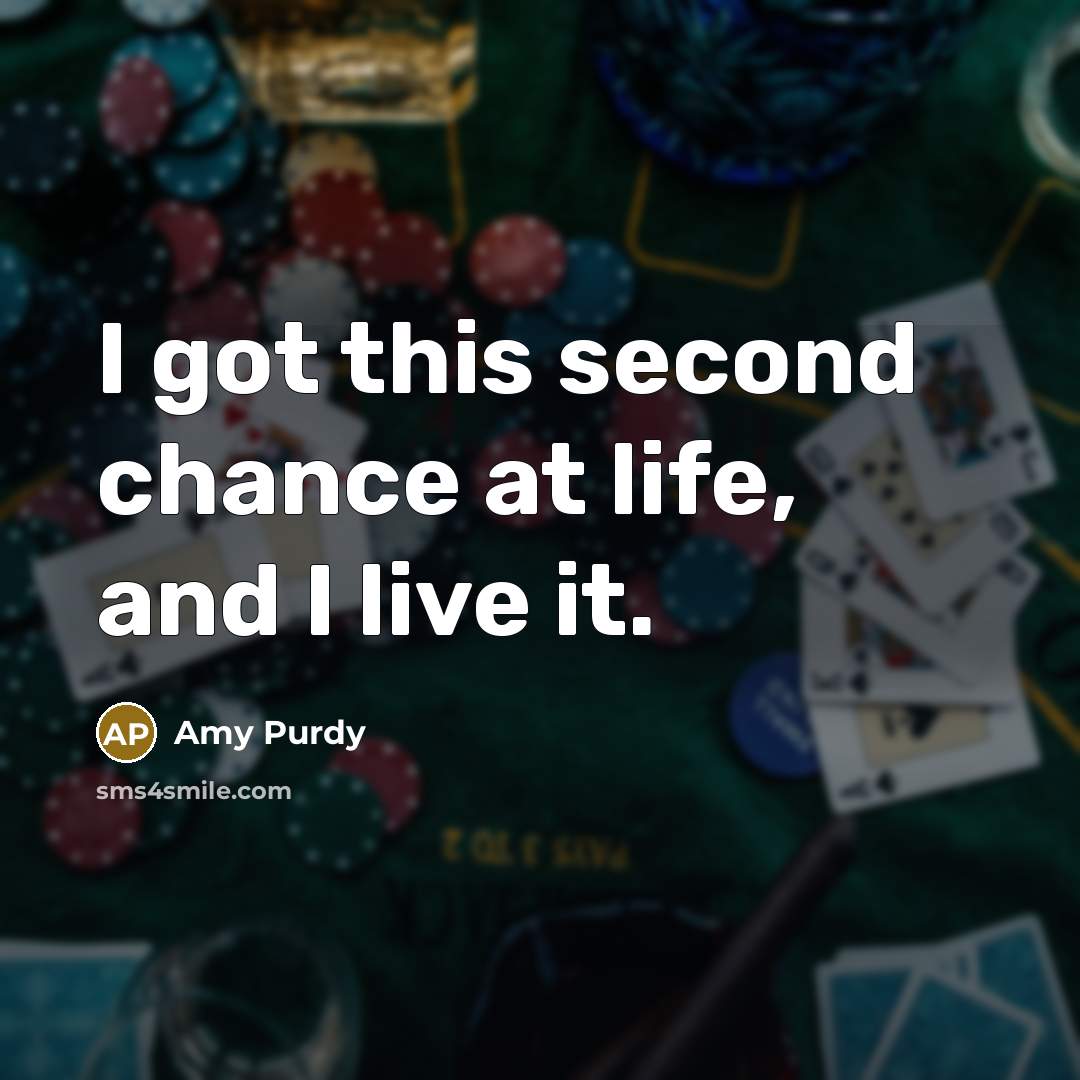 “I got this second chance at life, and I live…” quote by Amy Purdy