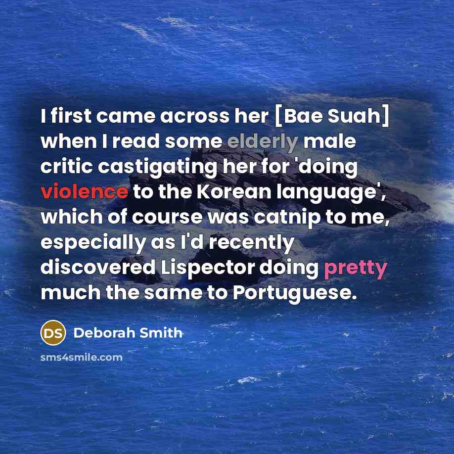 “I first came across her [Bae Suah] when I read…” quote by Deborah Smith
