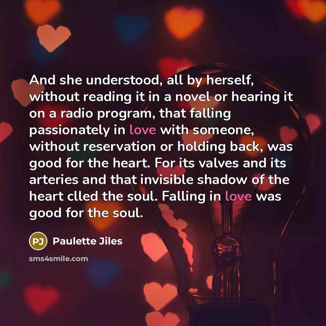 “And she understood, all by herself, without reading it in…” quote by Paulette Jiles
