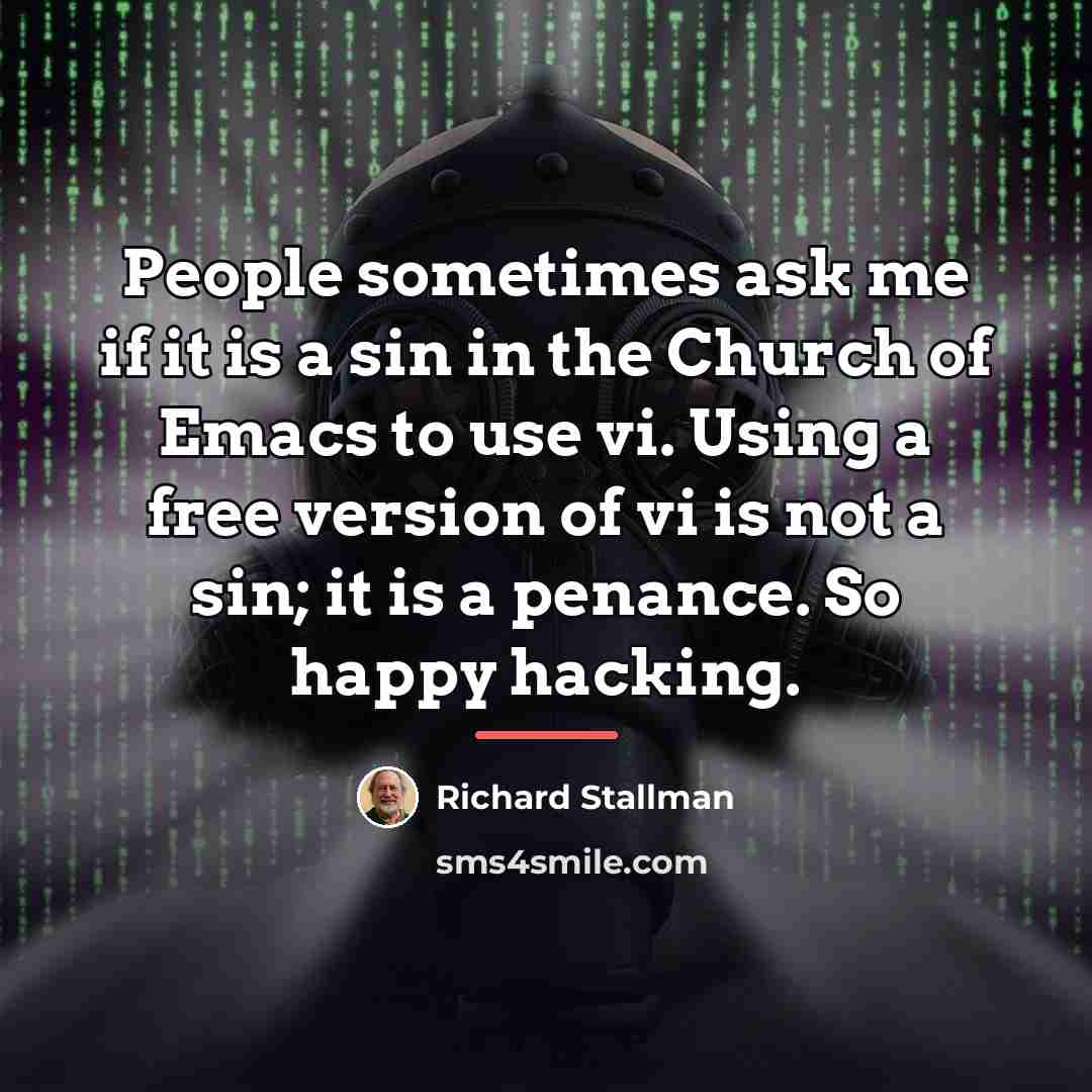 “People sometimes ask me if it is a sin in…” quote by Richard Stallman