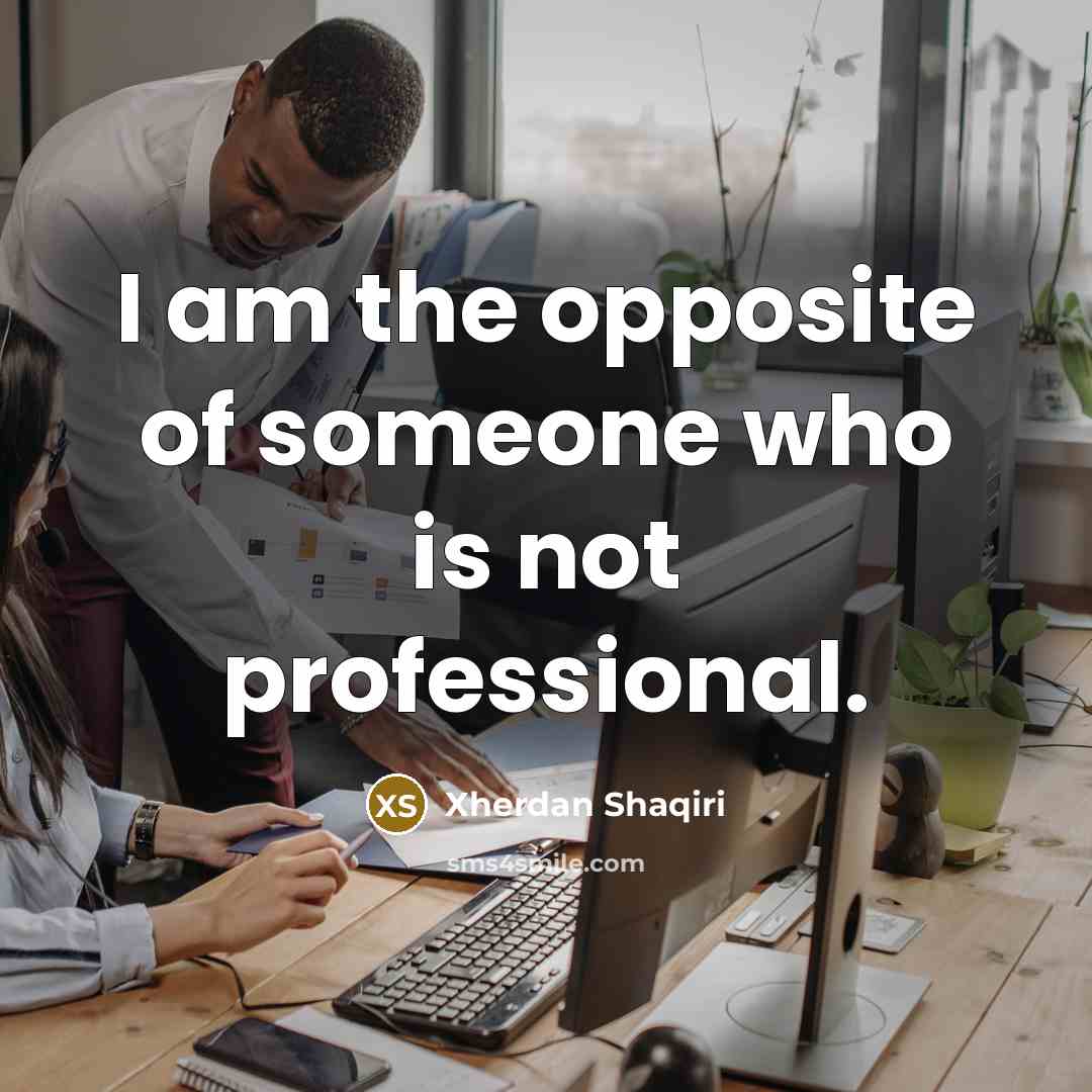 “I am the opposite of someone who is not professional.…” quote by Xherdan Shaqiri