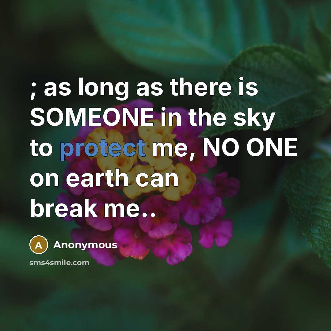 “; as long as there is SOMEONE in the sky…” quote by Anonymous