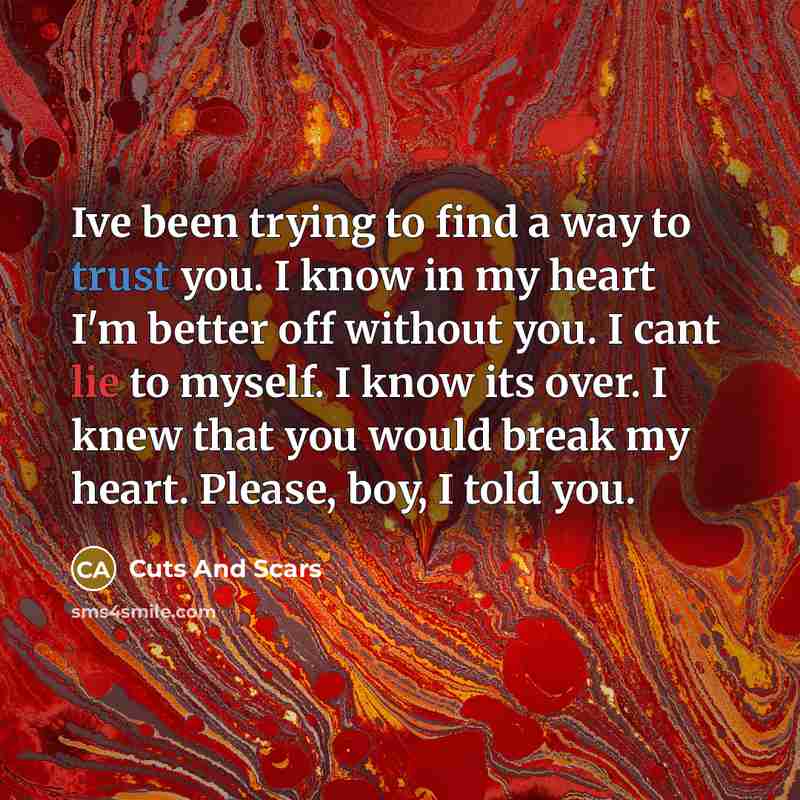 “Ive been trying to find a way to trust you.…” quote by Cuts And Scars