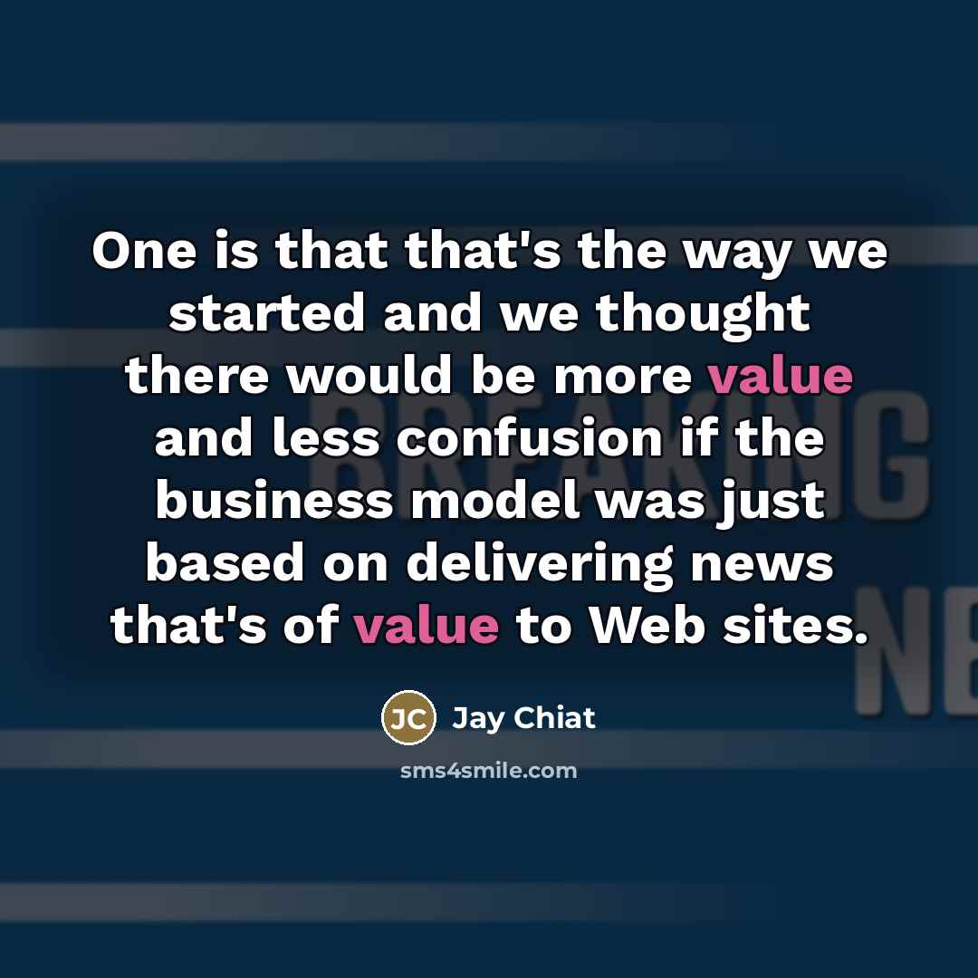 “One is that that's the way we started and we…” quote by Jay Chiat