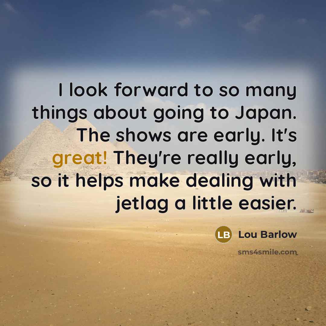 “I look forward to so many things about going to…” quote by Lou Barlow