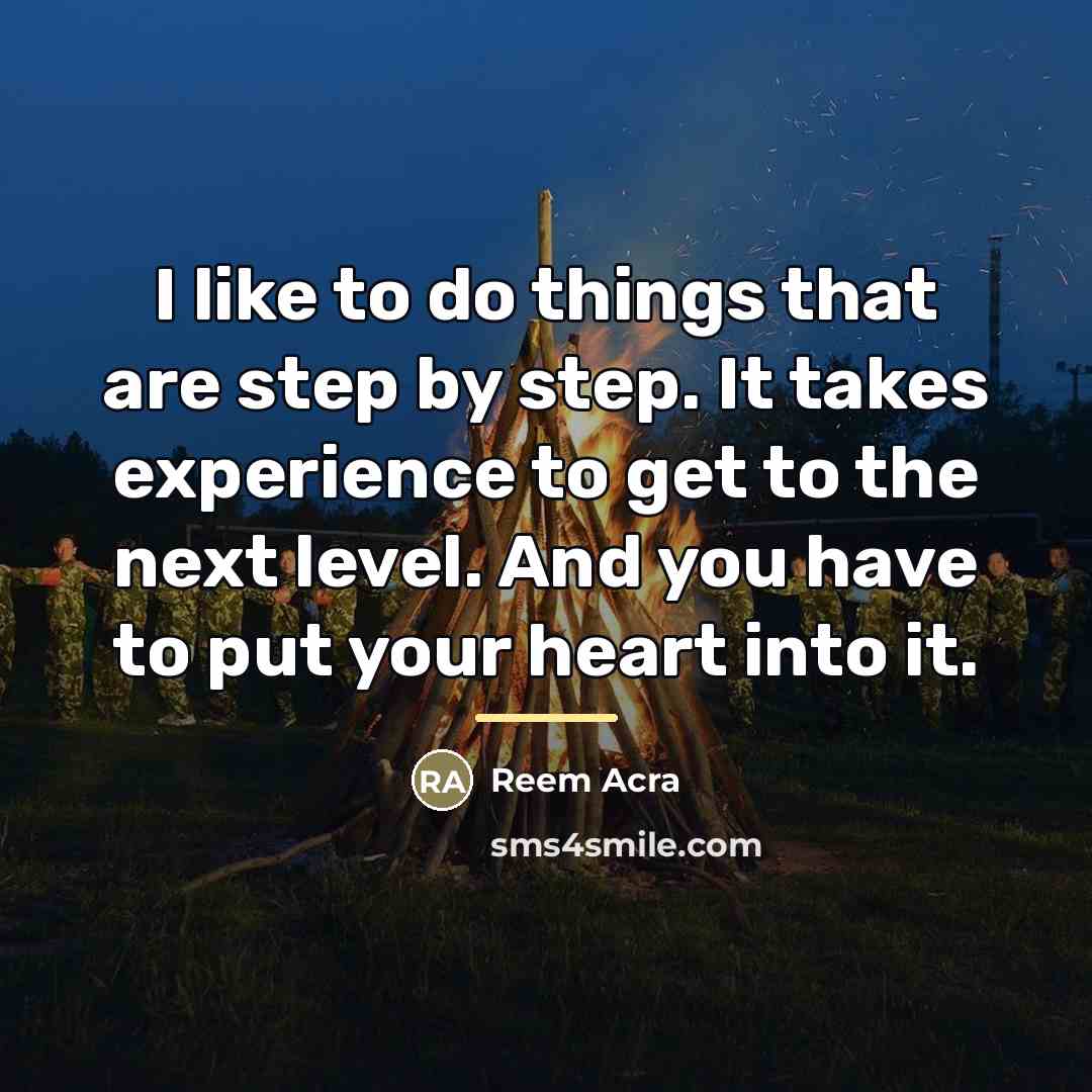 “I like to do things that are step by step.…” quote by Reem Acra