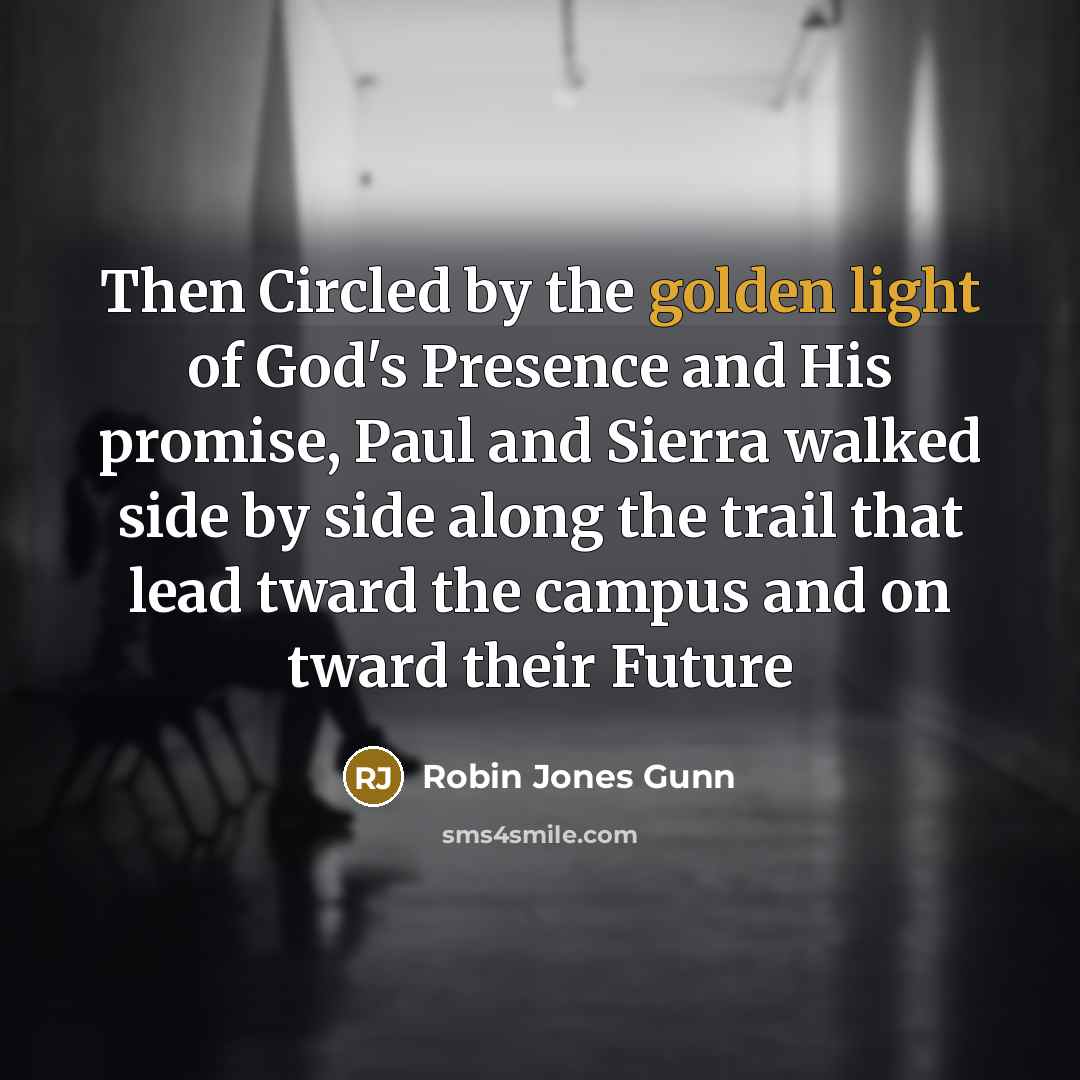 “Then Circled by the golden light of God's Presence and…” quote by Robin Jones Gunn