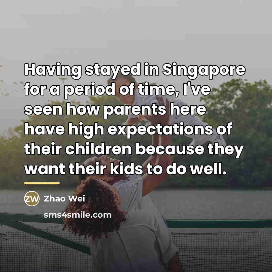 “Having stayed in Singapore for a period of time, I've…” quote by Zhao Wei