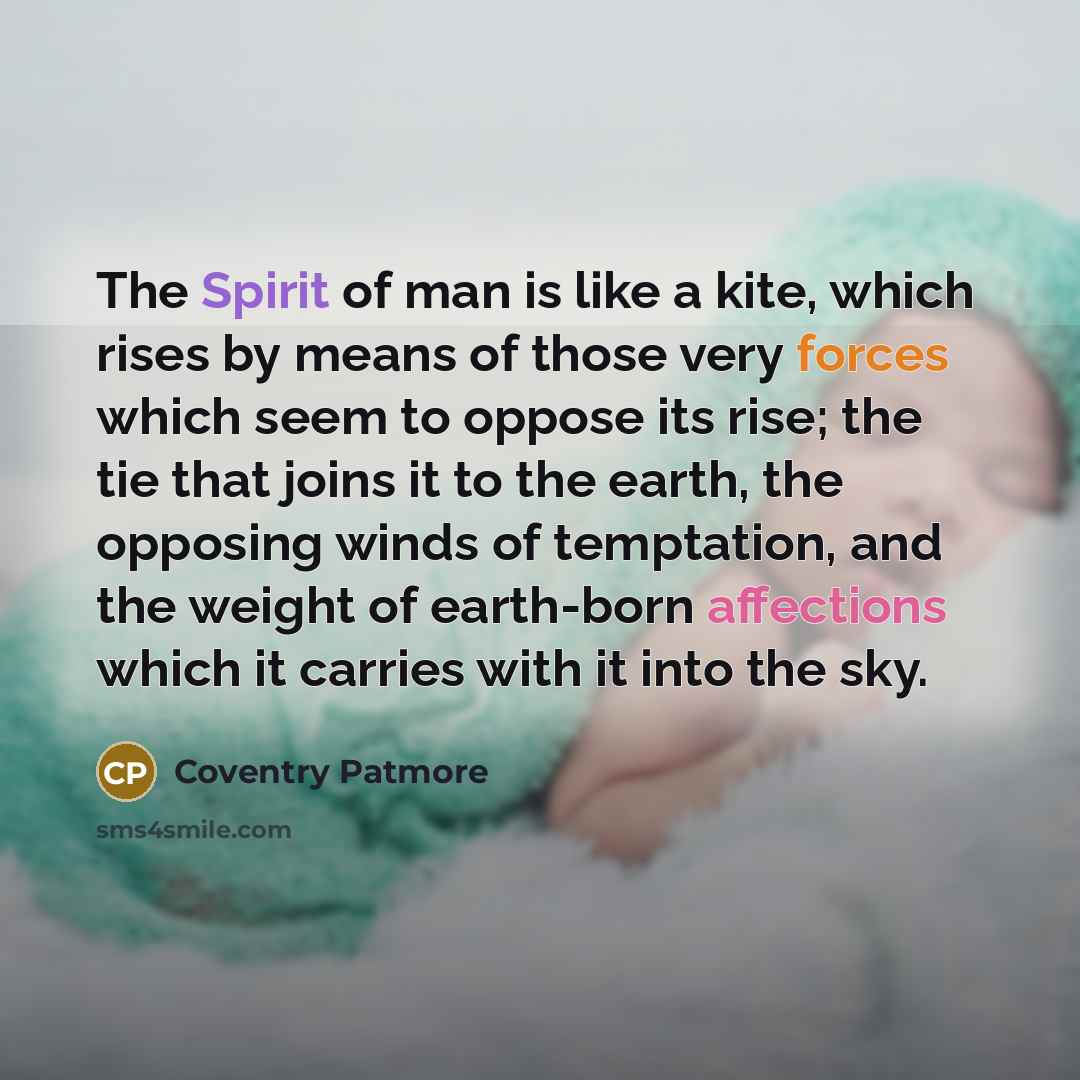 “The Spirit of man is like a kite, which rises…” quote by Coventry Patmore
