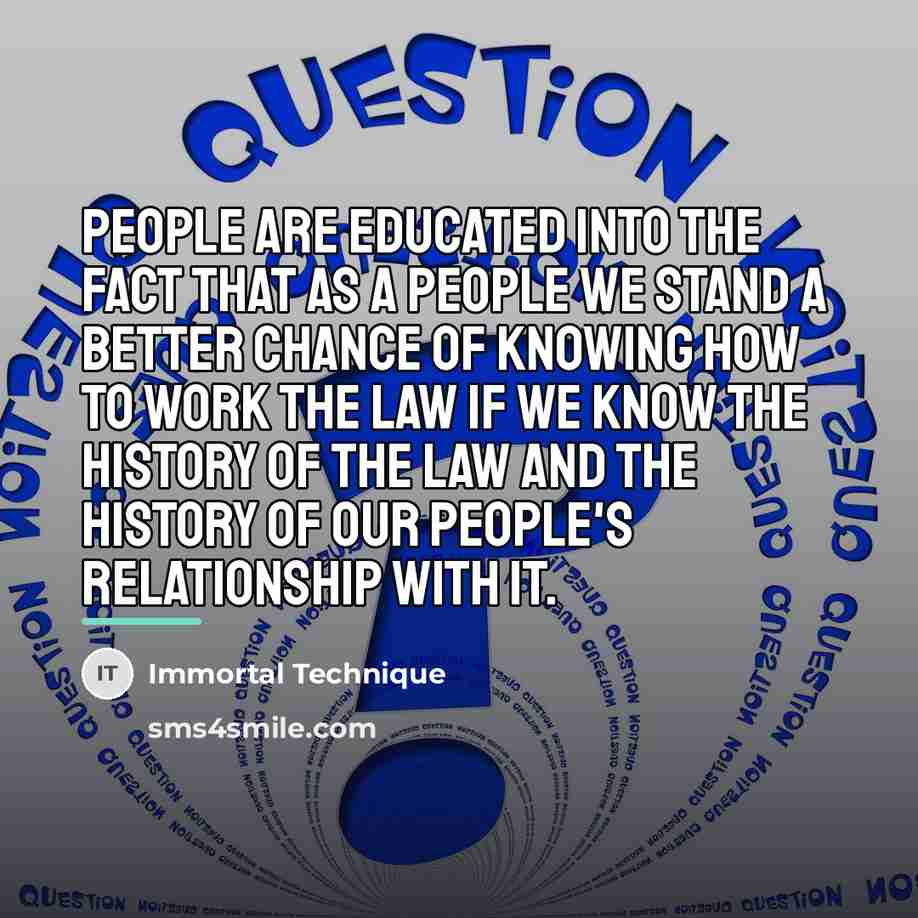 “People are educated into the fact that as a people…” quote by Immortal Technique