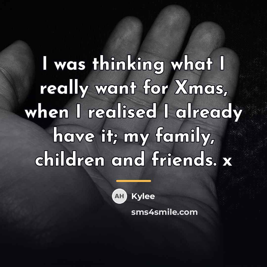 “I was thinking what I really want for Xmas, when…” quote by Kylee