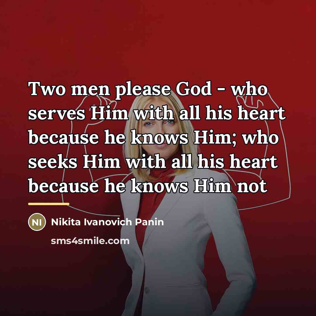 “Two men please God - who serves Him with all…” quote by Nikita Ivanovich Panin