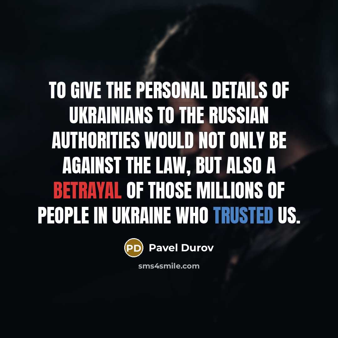 “To give the personal details of Ukrainians to the Russian…” quote by Pavel Durov