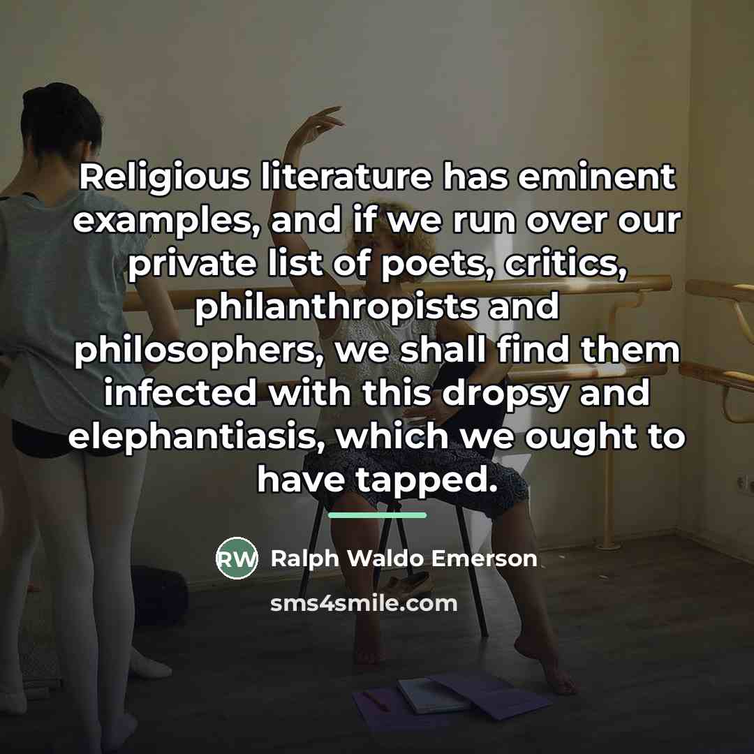 “Religious literature has eminent examples, and if we run over…” quote by Ralph Waldo Emerson