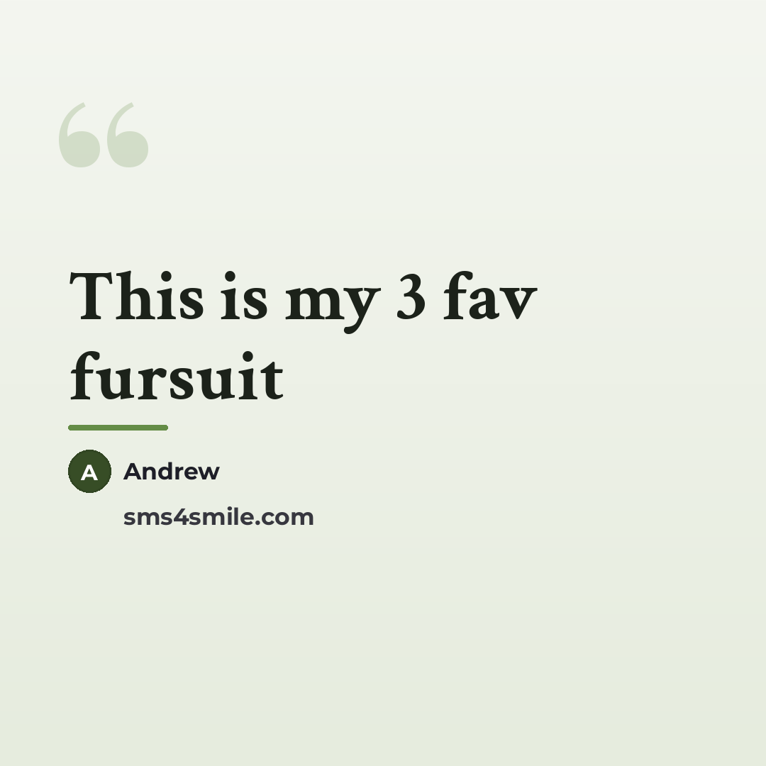 “This is my 3 fav fursuit…” quote by Andrew