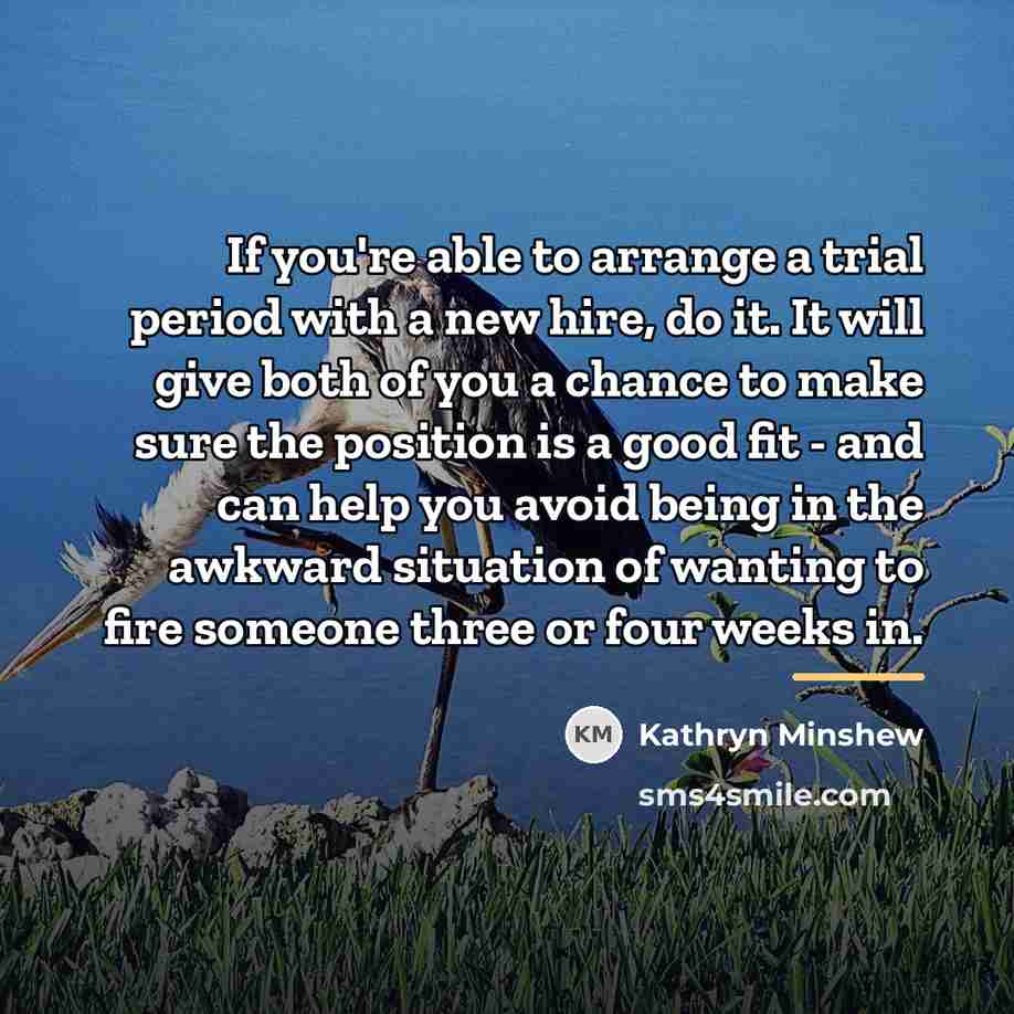 “If you're able to arrange a trial period with a…” quote by Kathryn Minshew