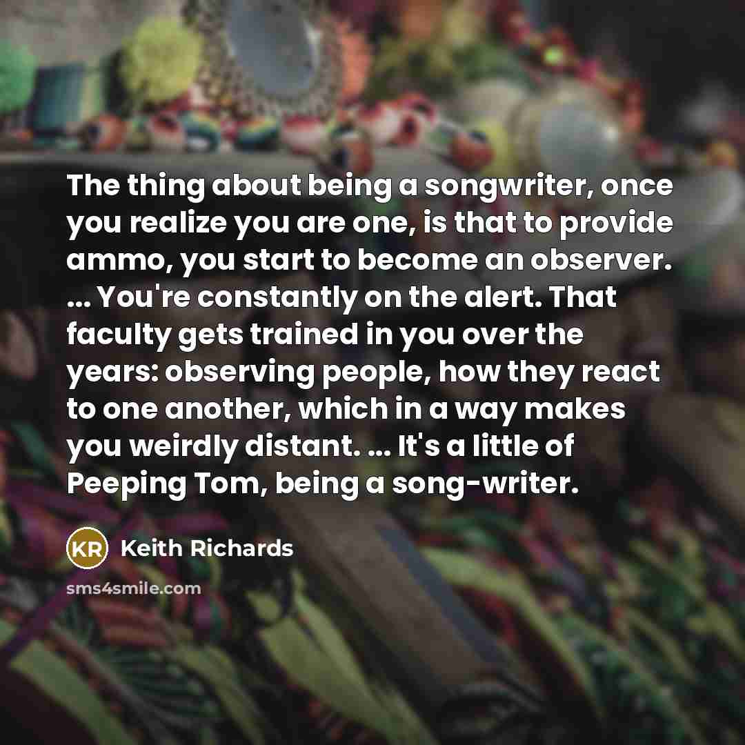 “The thing about being a songwriter, once you realize you…” quote by Keith Richards