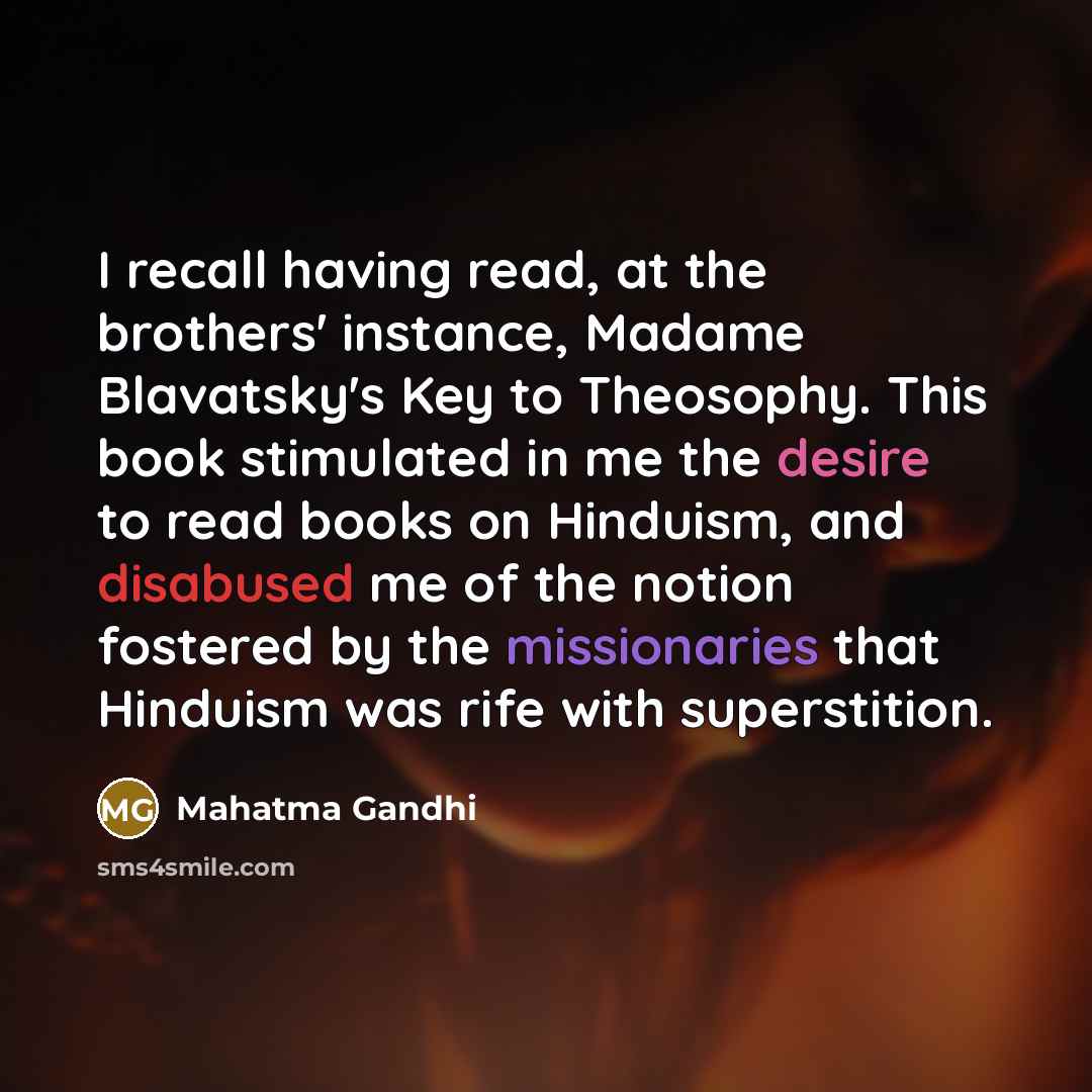 “I recall having read, at the brothers' instance, Madame Blavatsky's…” quote by Mahatma Gandhi