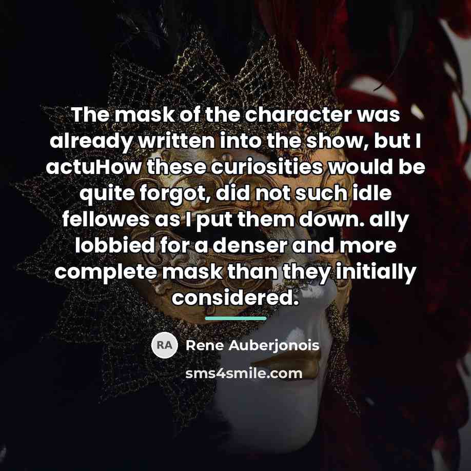 “The mask of the character was already written into the…” quote by Rene Auberjonois