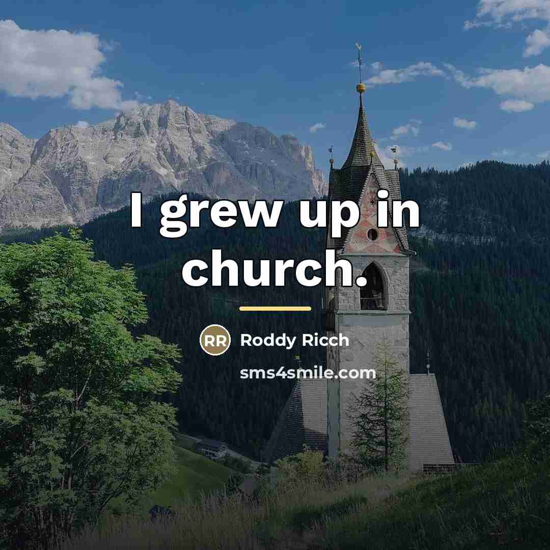 “I grew up in church.…” quote by Roddy Ricch