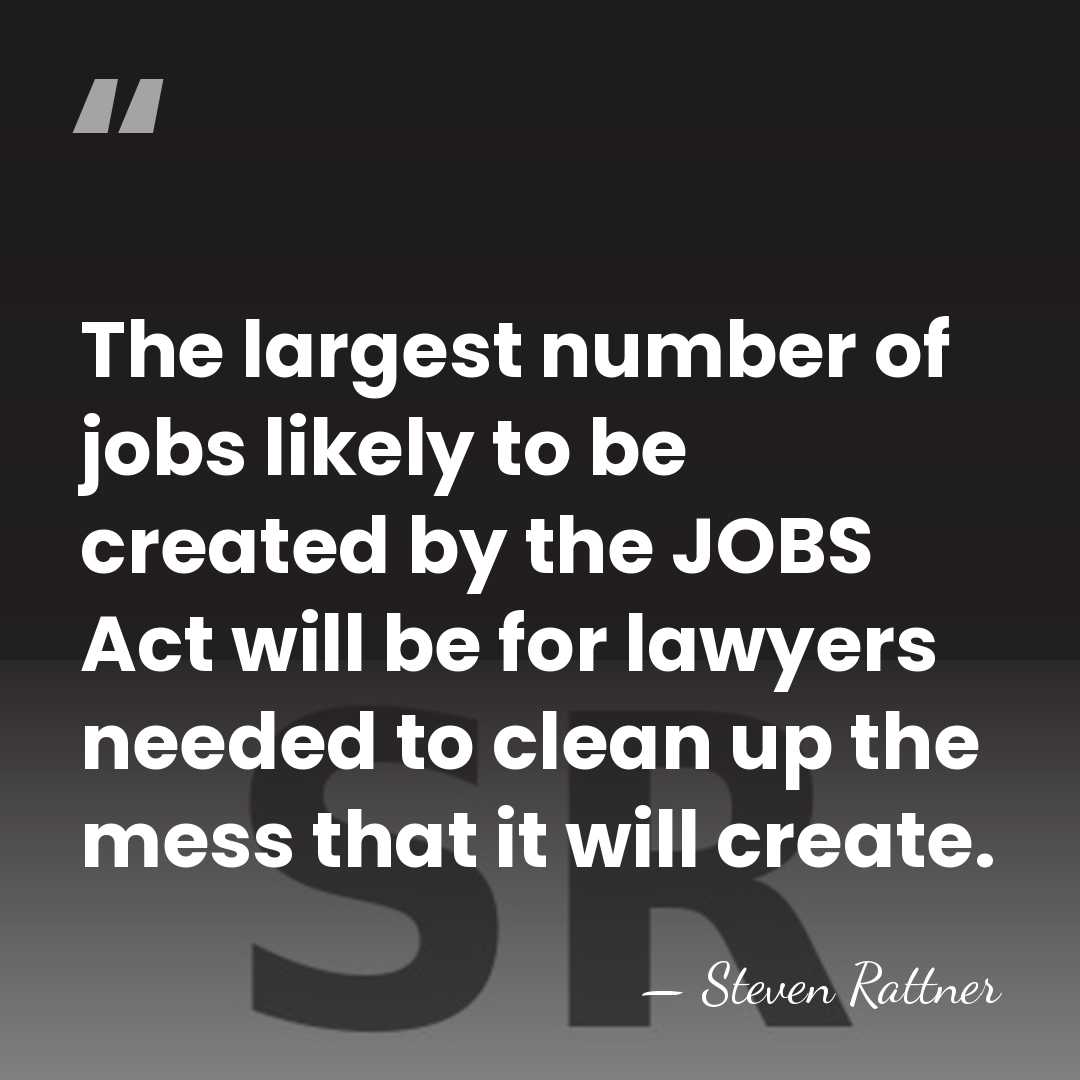 The largest number of jobs likely to be created by the JOBS&hellip; - Steven Rattner