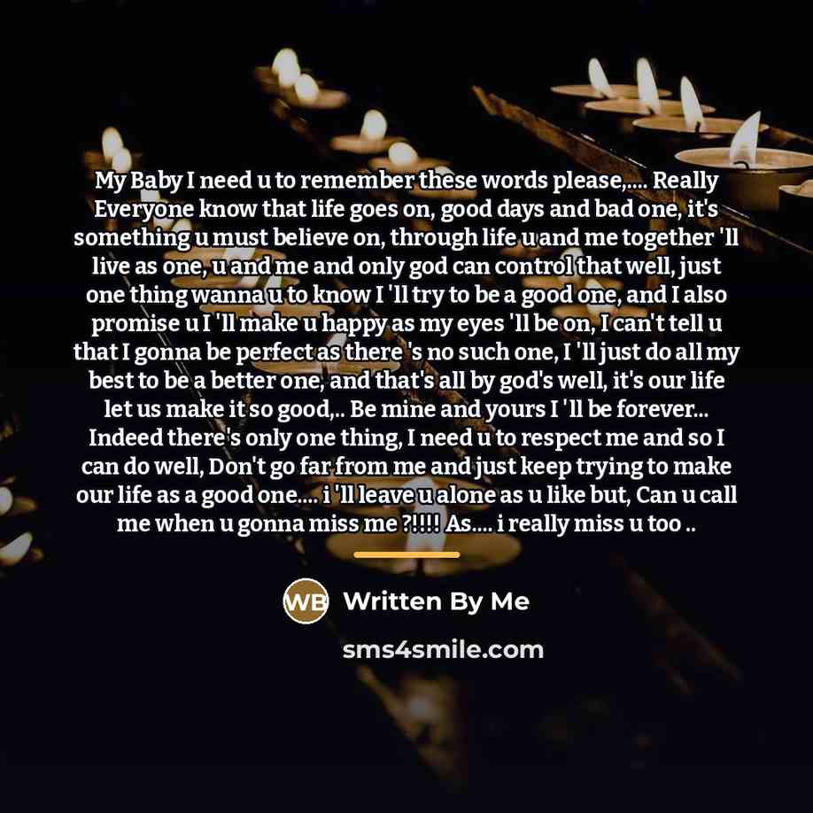 “My Baby I need u to remember these words please,....…” quote by Written By Me