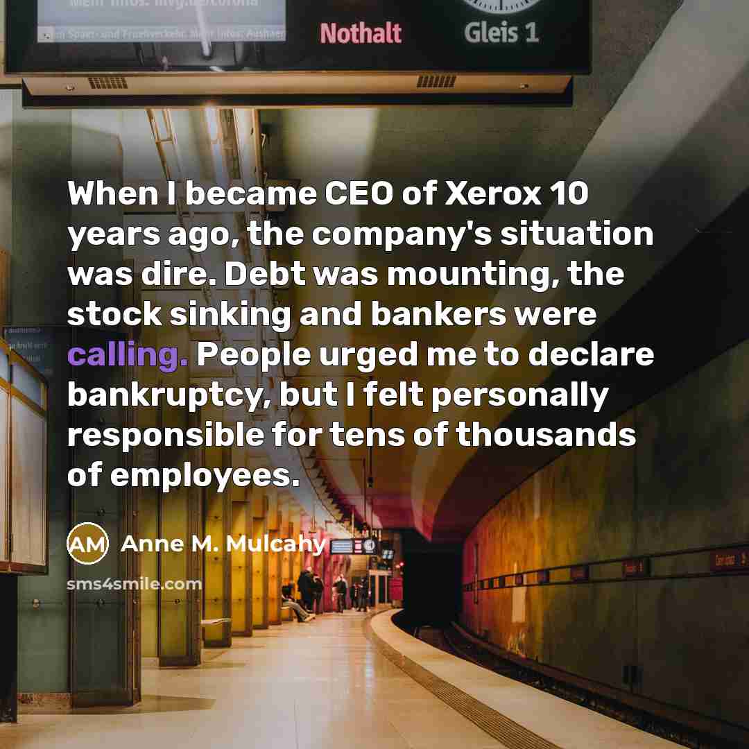“When I became CEO of Xerox 10 years ago, the…” quote by Anne M. Mulcahy