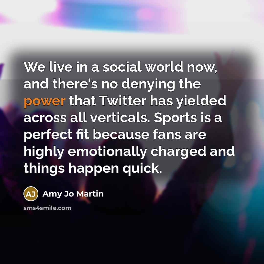 “We live in a social world now, and there's no…” quote by Amy Jo Martin