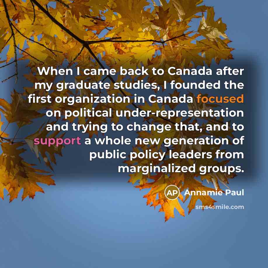“When I came back to Canada after my graduate studies,…” quote by Annamie Paul