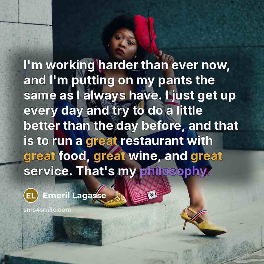 “I'm working harder than ever now, and I'm putting on…” quote by Emeril Lagasse