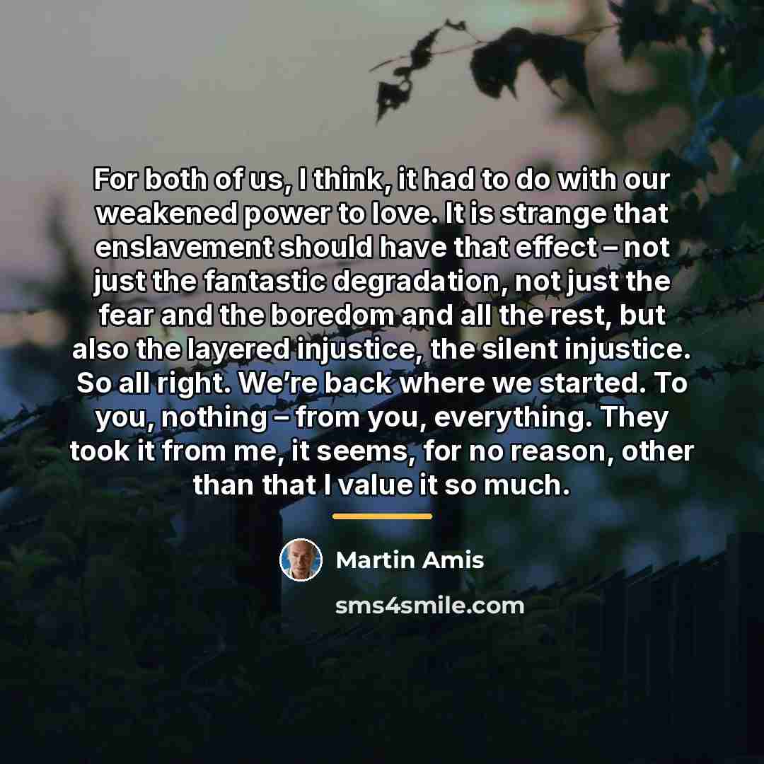 “For both of us, I think, it had to do…” quote by Martin Amis