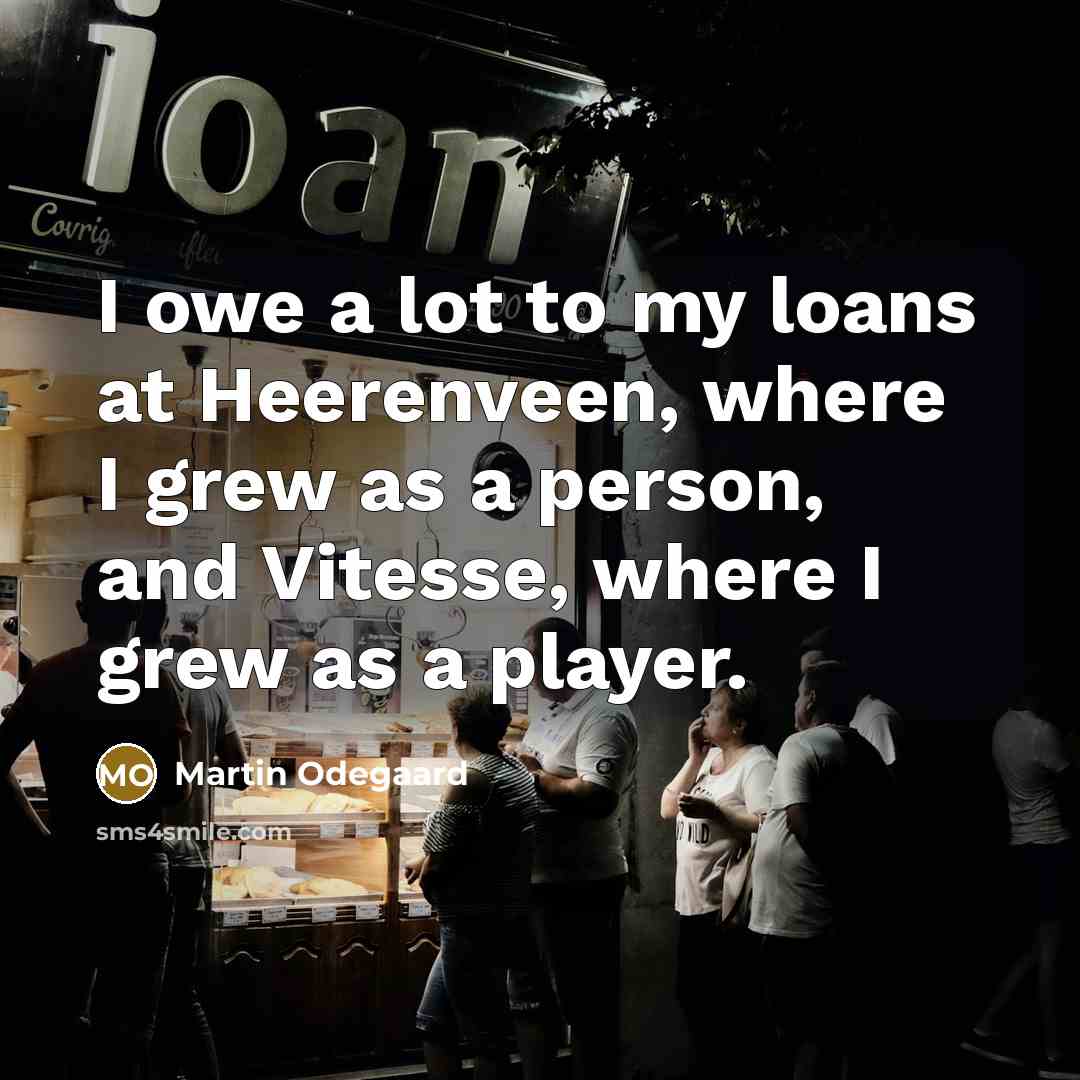 “I owe a lot to my loans at Heerenveen, where…” quote by Martin Odegaard