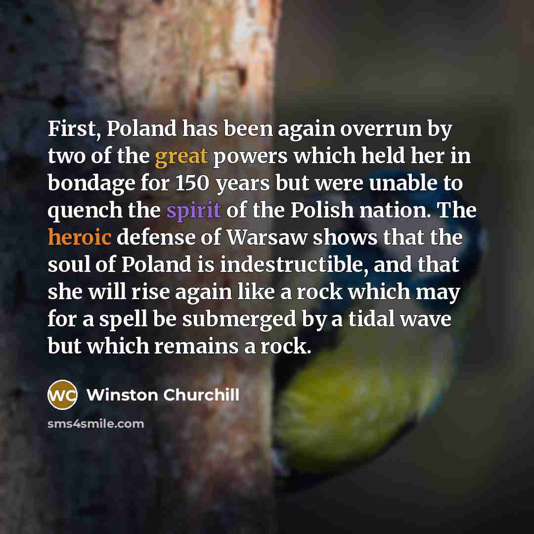 “First, Poland has been again overrun by two of the…” quote by Winston Churchill