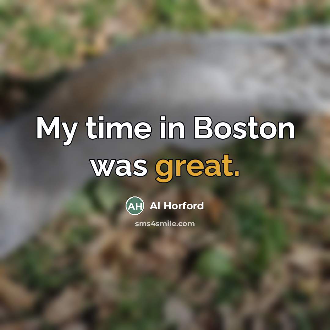 “My time in Boston was great.…” quote by Al Horford