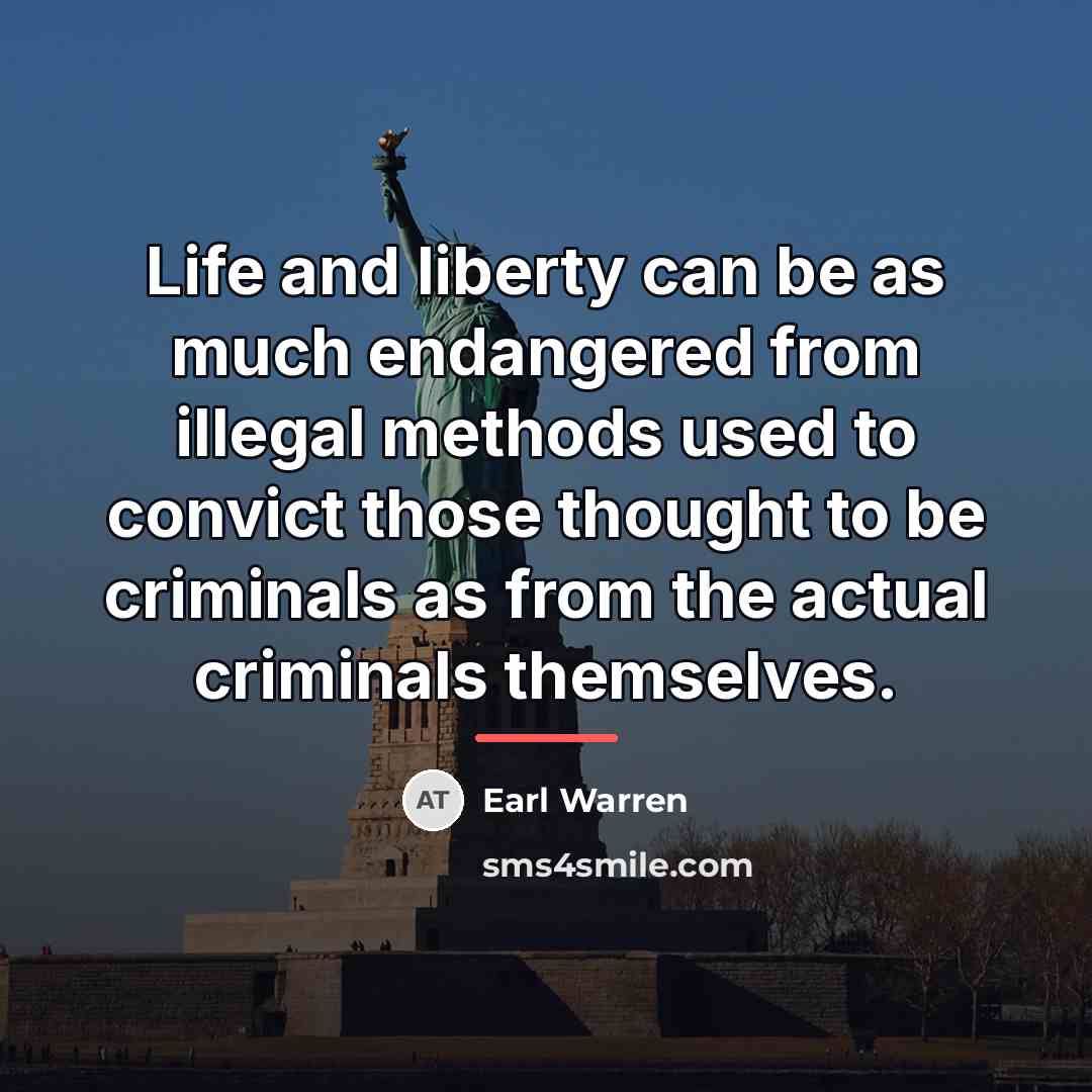 “Life and liberty can be as much endangered from illegal…” quote by Earl Warren