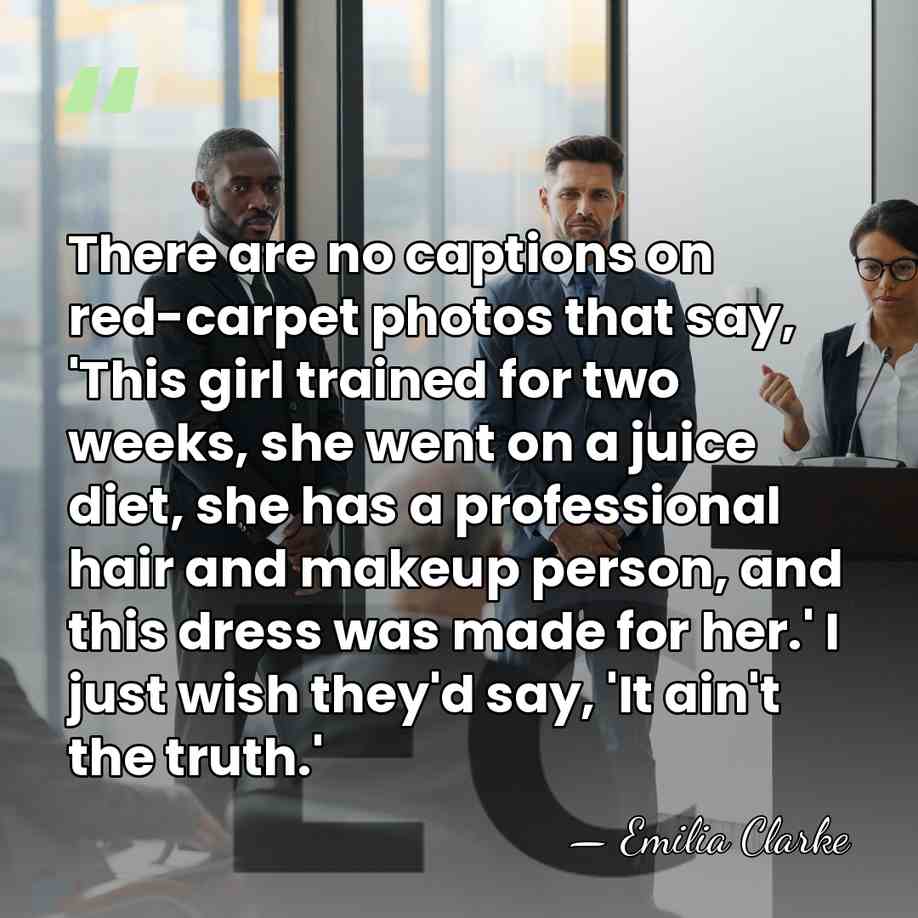 There are no captions on red-carpet photos that say, 'This girl trained&hellip; - Emilia Clarke