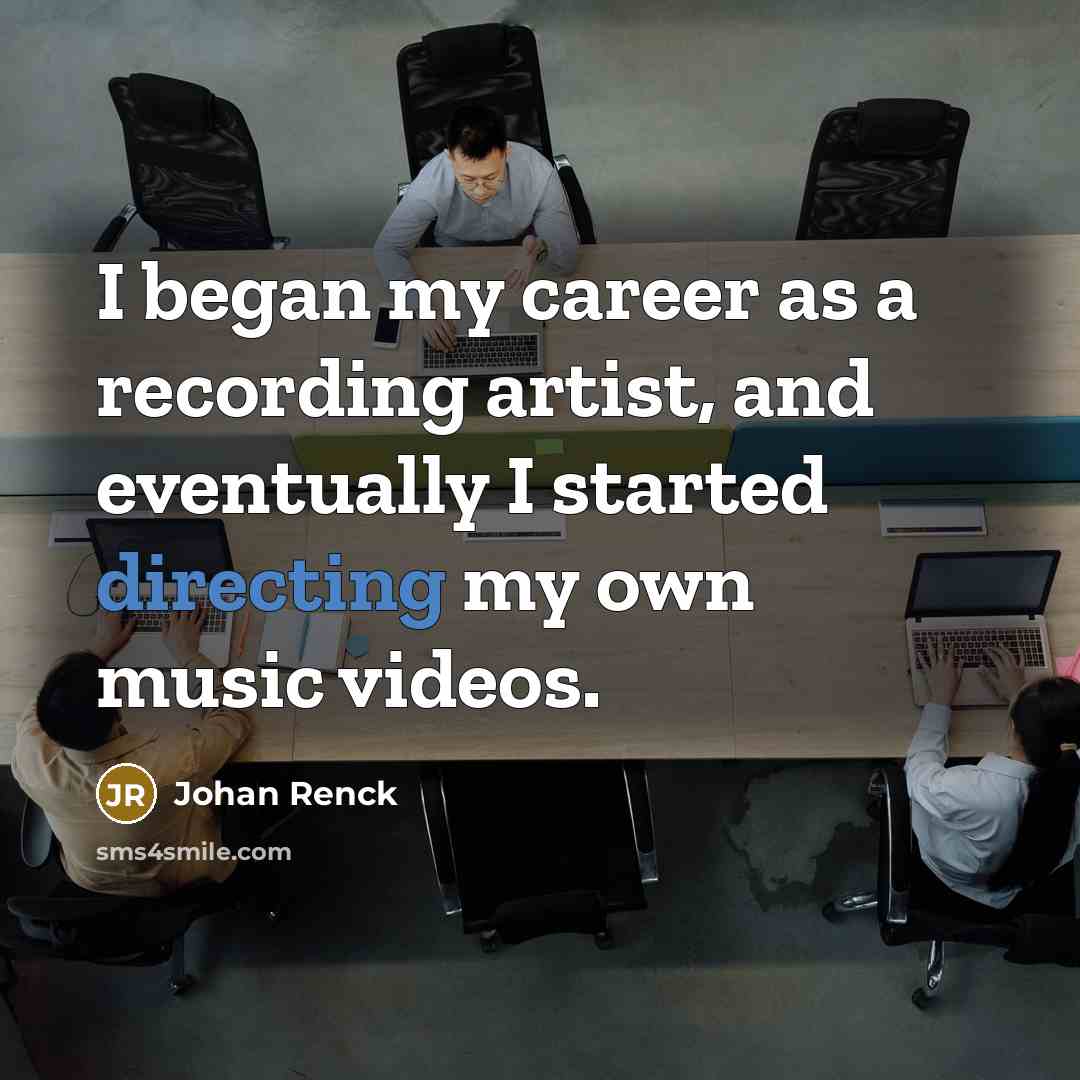 “I began my career as a recording artist, and eventually…” quote by Johan Renck