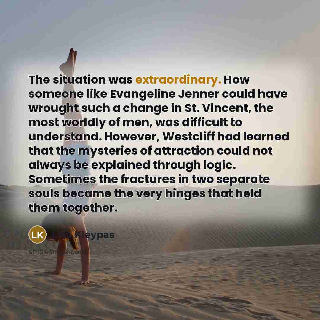 “The situation was extraordinary. How someone like Evangeline Jenner could…” quote by Lisa Kleypas