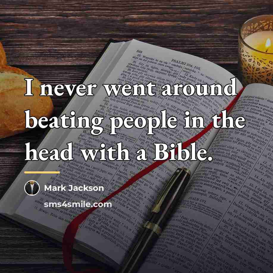 “I never went around beating people in the head with…” quote by Mark Jackson