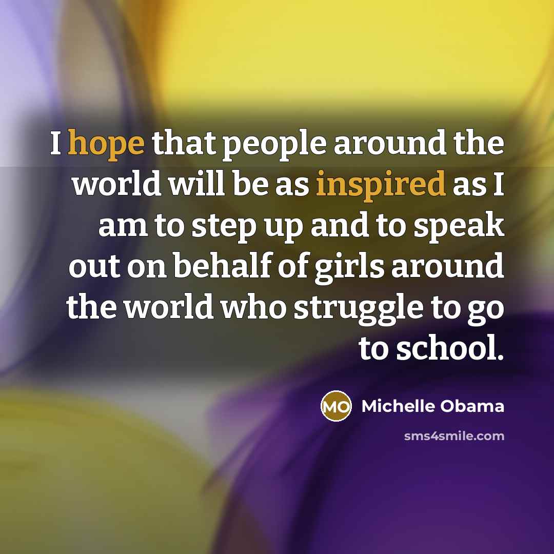 “I hope that people around the world will be as…” quote by Michelle Obama