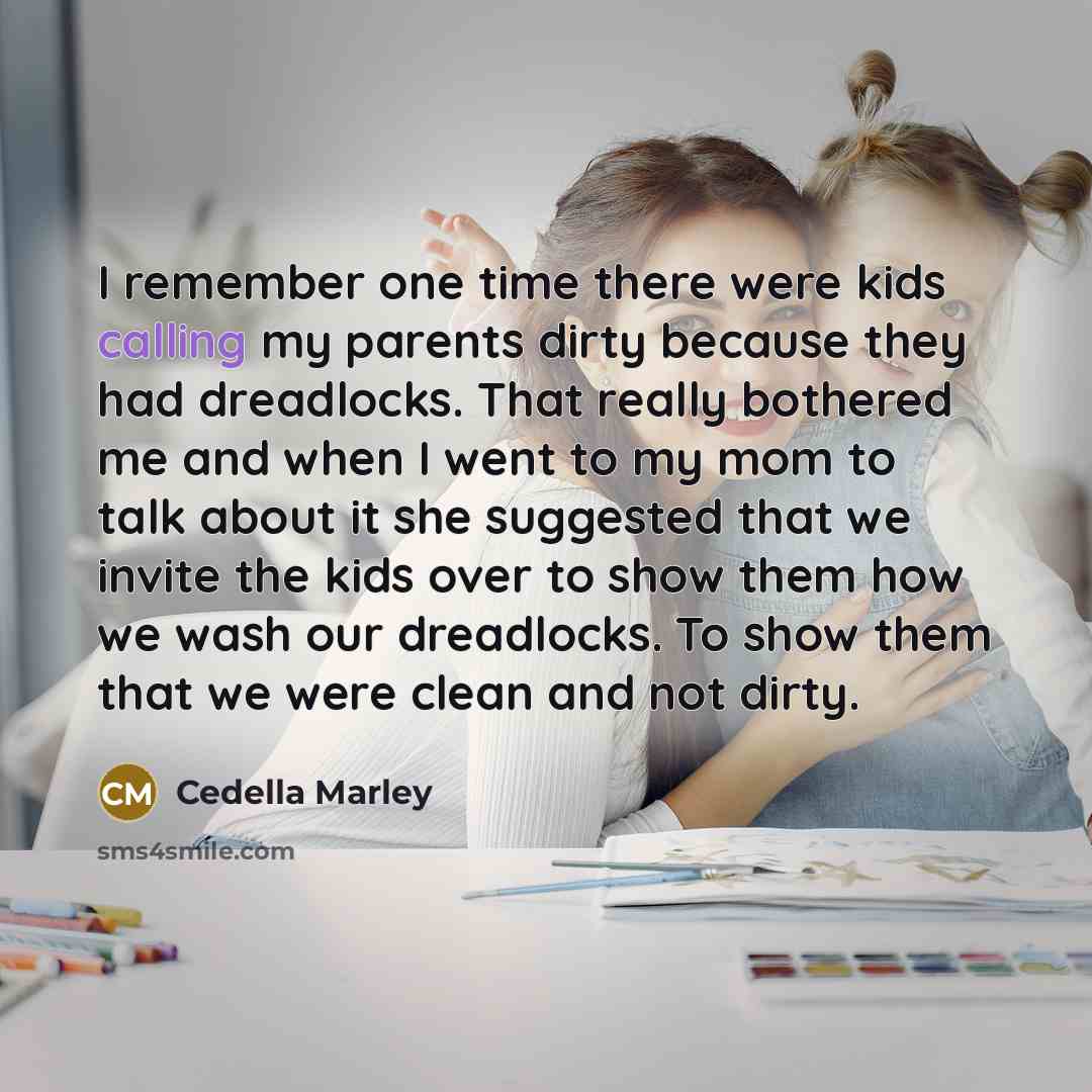 “I remember one time there were kids calling my parents…” quote by Cedella Marley