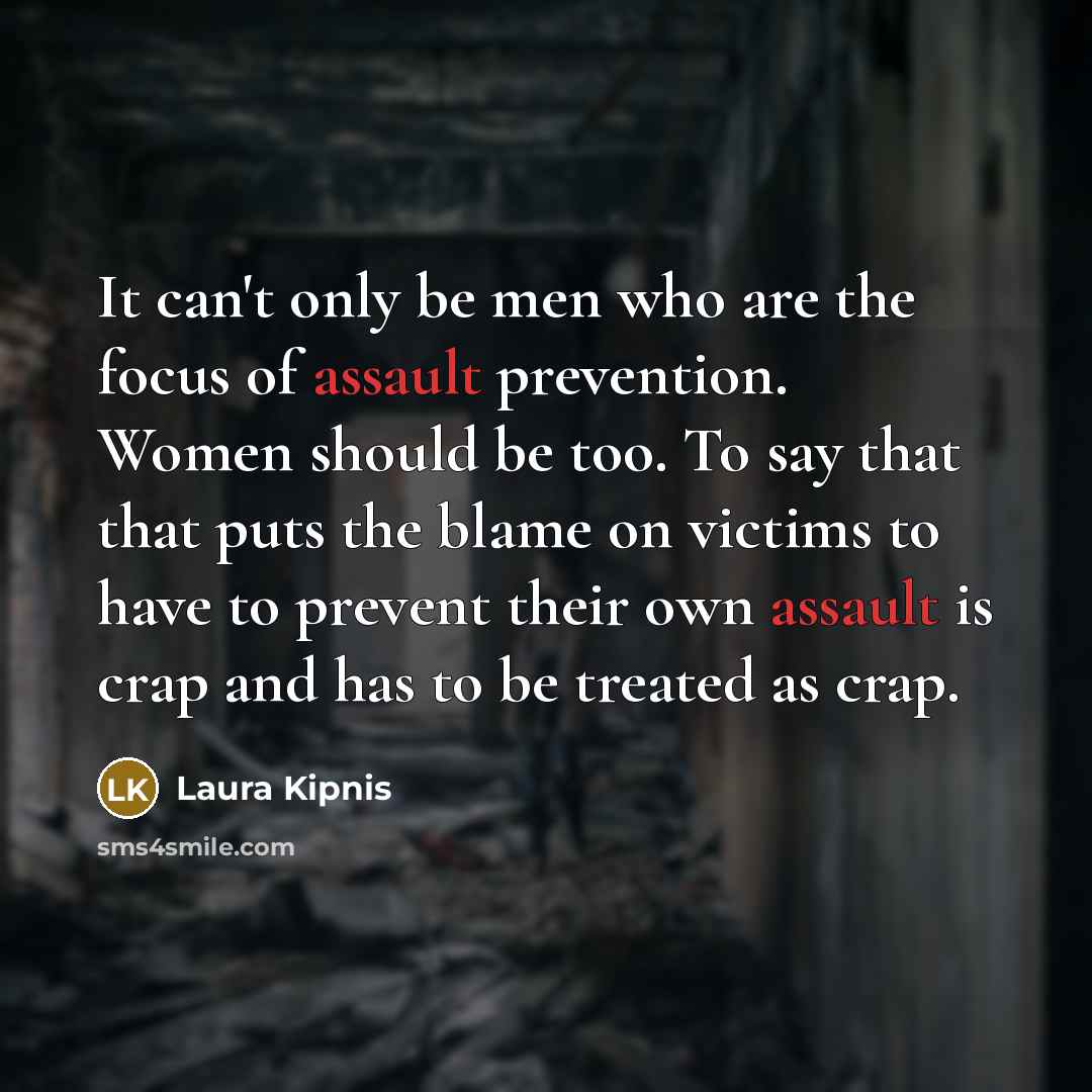 “It can't only be men who are the focus of…” quote by Laura Kipnis